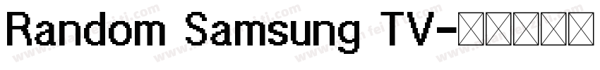 Random Samsung TV字体转换